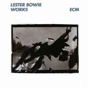 Lester Bowie - Works album cover