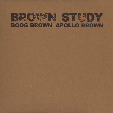 Boog Brown / Apollo Brown - Brown Study | Releases | Discogs