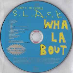 S.L.A.C.K. – Whalabout (2009, CD) - Discogs