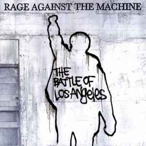 The Battle Of Los Angeles - Rage Against The Machine