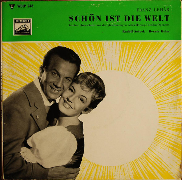 télécharger l'album Franz Lehár Rudolf Schock, Renate Holm - Schön Ist Die Welt