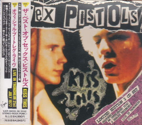 Sex Pistols = セックス・ピストルズ – Kiss This = ＫＩＳＳ ＴＨＩＳ 