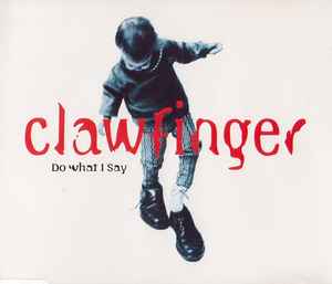 Clawfinger - Do What I Say album cover