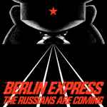 Cover of The Russians Are Coming, 2019-03-15, Vinyl