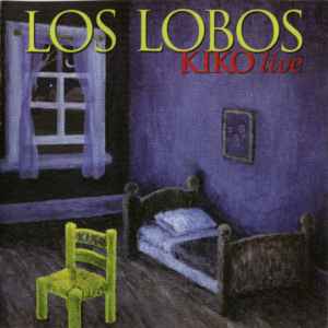 Los Lobos - Kiko Live album cover