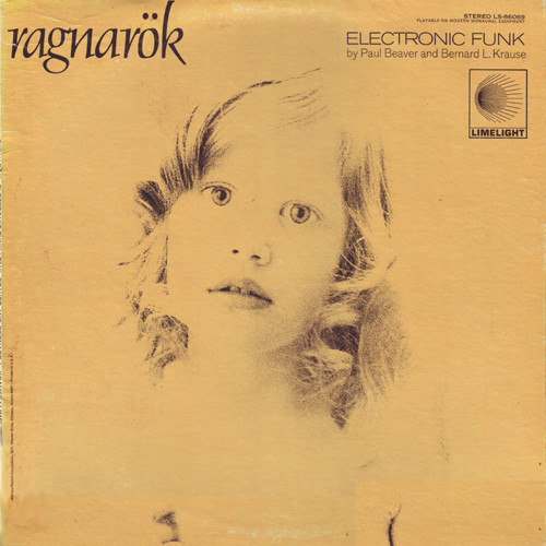 Paul Beaver And Bernard L. Krause – Ragnarök (1969, Vinyl) - Discogs
