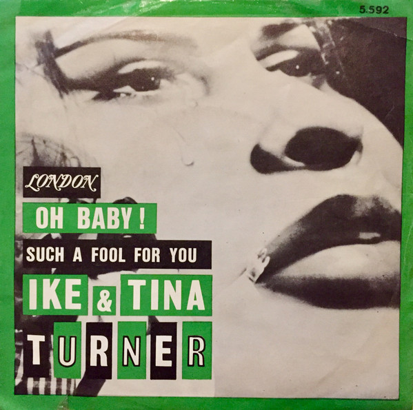 Ike & Tina Turner – Oh Baby! (Things Ain't What They Used To Be