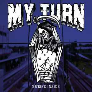 My Turn - Buried Inside album cover
