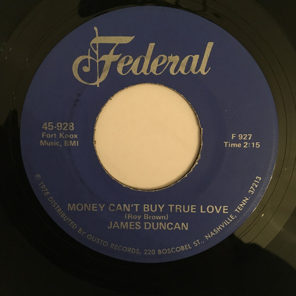 James Duncan (2) – Money Can’t Buy True Love / My Baby Is Back