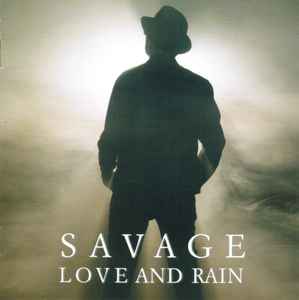 Savage - Love And Rain album cover