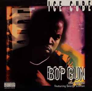 Ice Cube - Bop Gun (One Nation) album cover