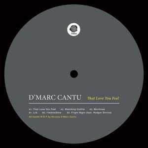 D'Marc Cantu - That Love You Feel album cover