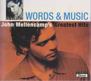 John Cougar Mellencamp - Words & Music: John Mellencamp's Greatest Hits album cover