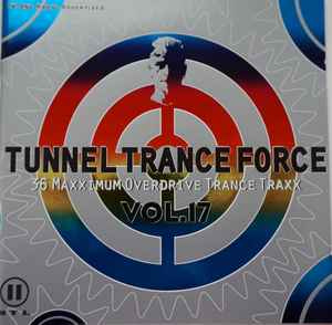 Various - Tunnel Trance Force Vol. 17 album cover