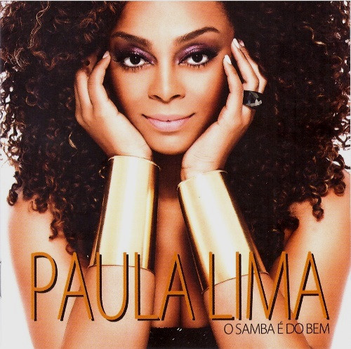 last ned album Paula Lima - O Samba É Do Bem