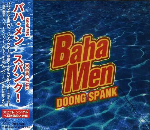 Baha Men – Doong Spank (1998, CD) - Discogs