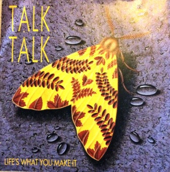 Talk Talk – Life's What You Make It (1986, Black Paper Labels, Vinyl 