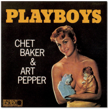 Chet Baker & Art Pepper – Playboys (2008, Digipak, CD) - Discogs