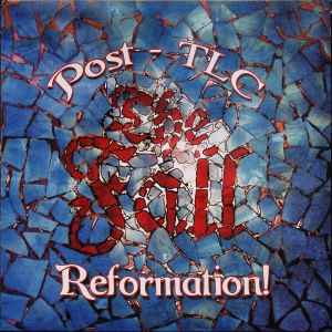 Reformation Post TLC - The Fall
