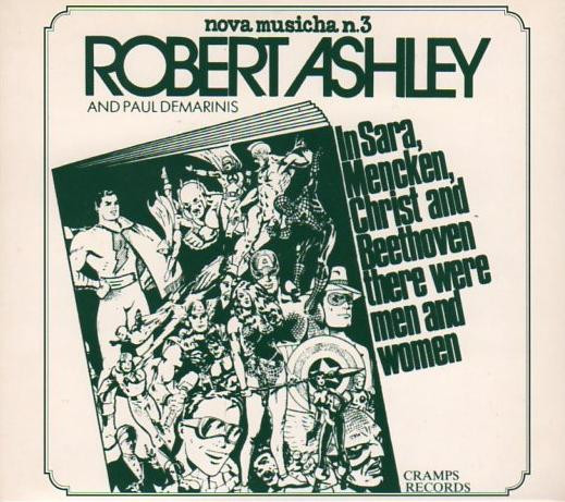 Robert Ashley - In Sara, Mencken, Christ And Beethoven There Were