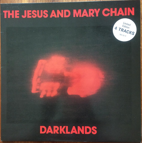 The Jesus And Mary Chain – Darklands E.P. (1987, Vinyl) - Discogs