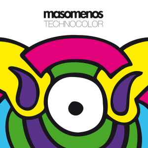Masomenos - Technocolor