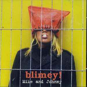 Blimey! - Mike And Johnny album cover