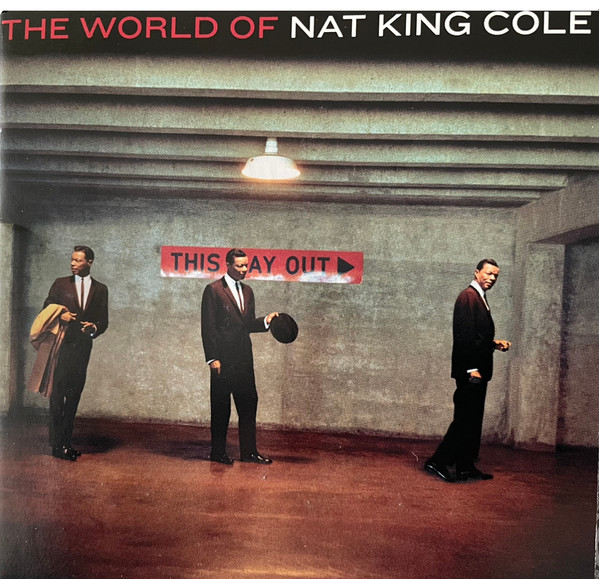 Nat King Cole - The World Of Nat King Cole | Releases | Discogs