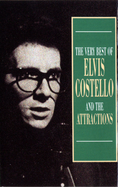 Elvis Costello & The Attractions – The Very Best Of Elvis Costello