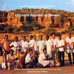Orchestre Régional De Sikasso - Orchestre Régional De Sikasso = Regional Orchestra Of Sikasso