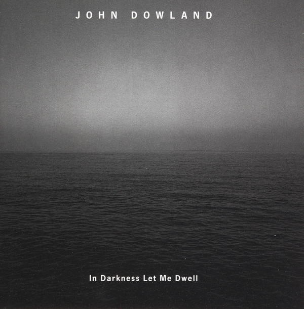 John Dowland – In Darkness Let Me Dwell (CD)