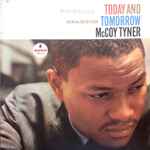 McCoy Tyner – Today And Tomorrow (1964, Vinyl) - Discogs