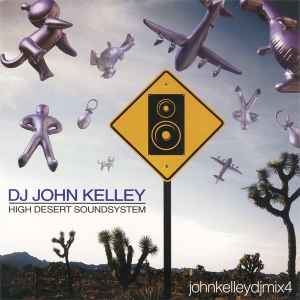High Desert Soundsystem - DJ John Kelley