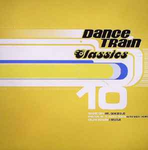 Dance Train Classics Vinyl 10 - Various