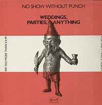 Weddings, Parties, Anything - No Show Without Punch album cover