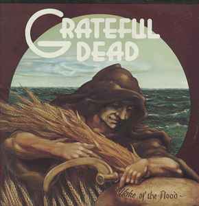 Wake Of The Flood - Grateful Dead