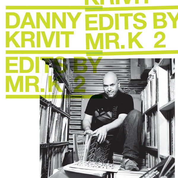 Danny Krivit – Edits By Mr. K Vol. 2 (Radio Promo) (2010, CDr 