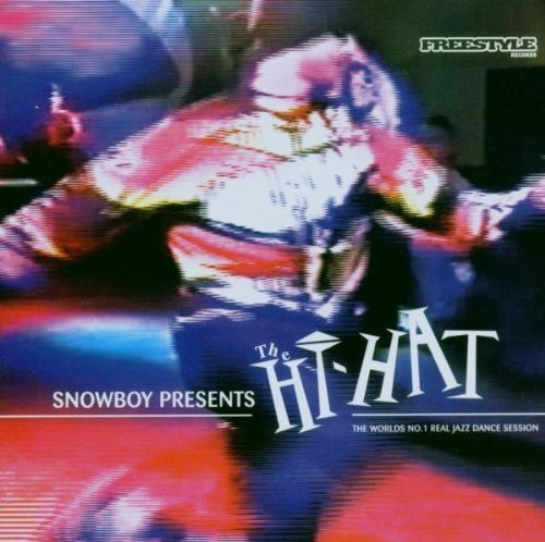 Snowboy – The Hi-Hat (The World's No.1 Real Jazz Dance Session