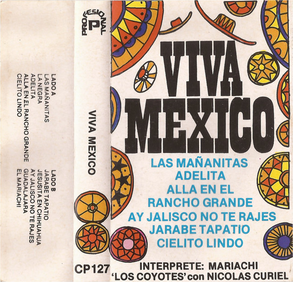 baixar álbum Mariachi Los Coyotes , con Nicolás Curiel - Viva México