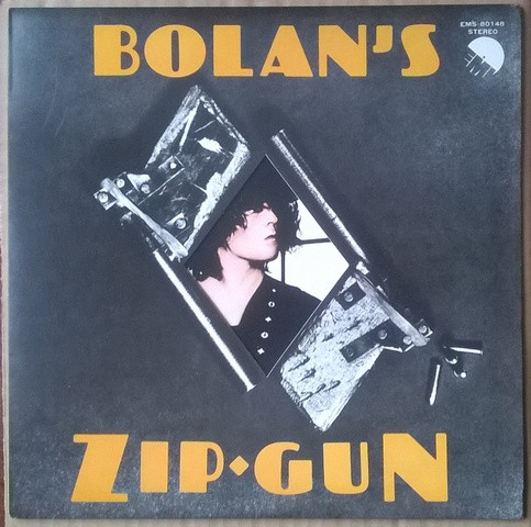 T. Rex - Bolan's Zip Gun | Releases | Discogs