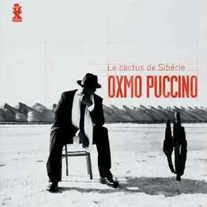 Oxmo Puccino – Le Cactus De Sibérie (2018, Vinyl) - Discogs