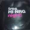 Various - Hi NRG night! Tres