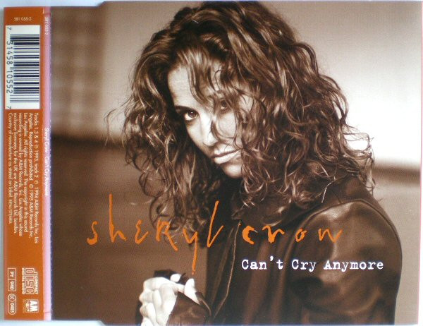 Sheryl Crow – Can't Cry Anymore / We Do What We Can (1995, Vinyl