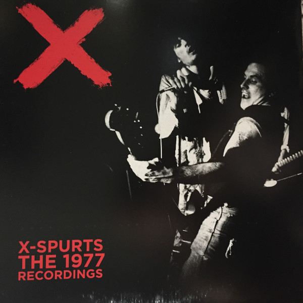 Album herunterladen X - X Spurts The 1977 Recordings