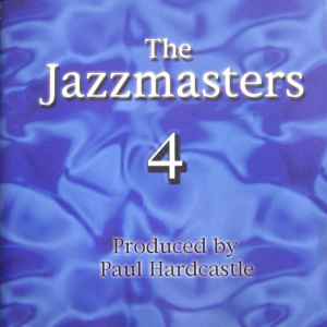 Paul Hardcastle - The Jazzmasters 4