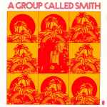 Smith - A Group Called Smith | Releases | Discogs