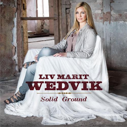 télécharger l'album Liv Marit Wedvik - Solid Ground