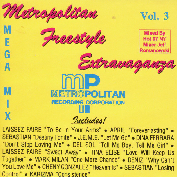 Metropolitan Freestyle Extravaganza, Vol. 3 (1993, CD) - Discogs