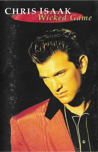 Wicked Game - Chris Isaak