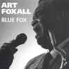 Art Foxall - Blue Fox